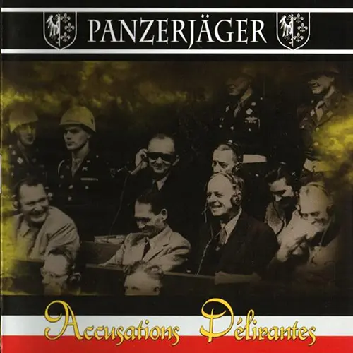 Panzerjäger - Accusations Délirantes