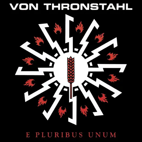 Von Thronstahl - E Pluribus Unum
